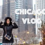 Chicago Travel Vlog