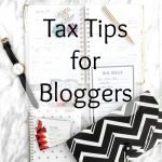 Real Talk: Blogger Tips for Filing Taxes