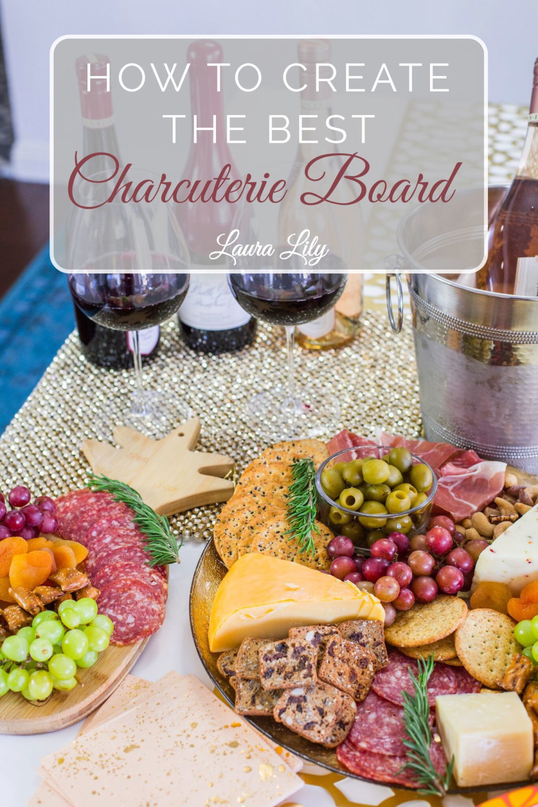 How to Make the åbest charcuterie board by Popular Lifestyle Blogger Laura Lily,