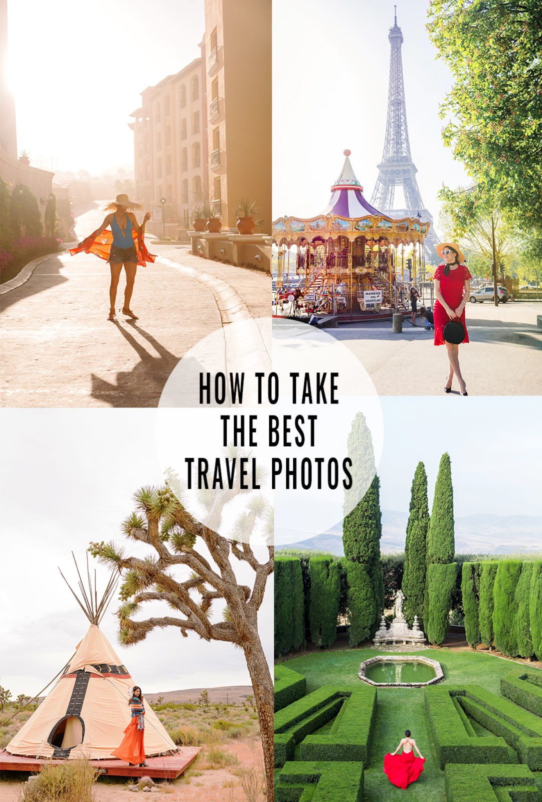 How to Take the Best Travel Photos by Travel Blogger Laura Lily, Travel photography Tips,