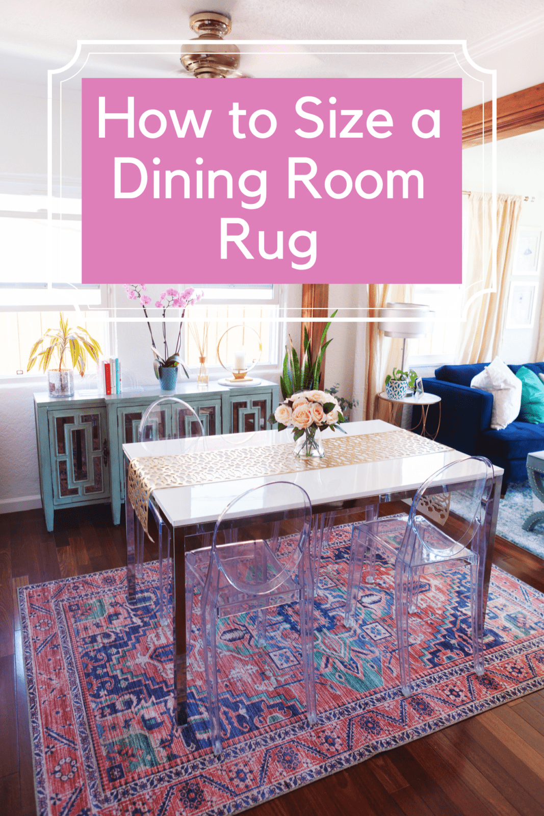 Dining Room Reveal and Dining Room Decor Ideas, Loloi Rug, Home Decor Blog Laura Lily,