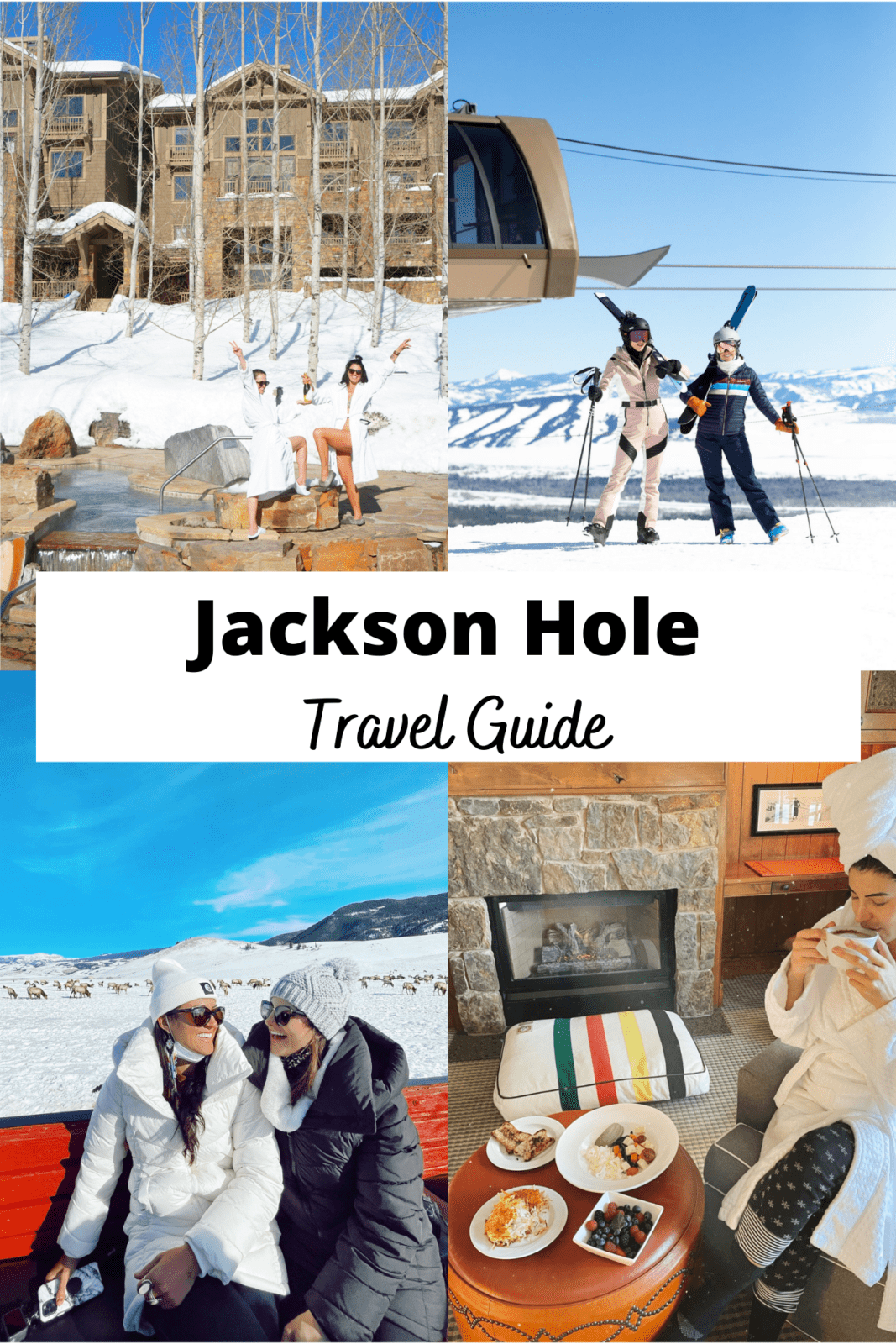 Four Seasons Resort Jackson Hole Travel Guide by Travel Blogger