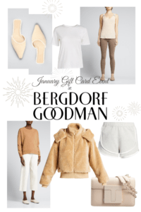The January Gift Card Event at Bergdorf Goodman