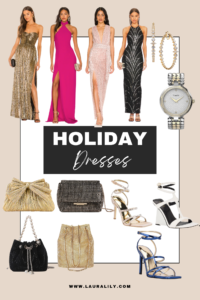 Holiday Outfit Ideas, Holiday Dresses, Holiday shoes, holiday handbags, Fashion Blogger Laura Lily,
